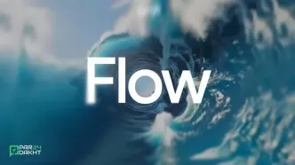 معرفی ابزار هوش مصنوعی Flow گوگل؛ انقلابی در ساخت ویدیو