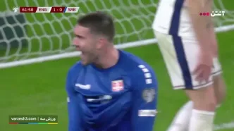 خلاصه بازی انگلیس مقابل صربستان را ببینید + ویدیو