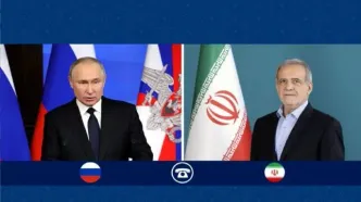 جزئیات رایزنی تلفنی پزشکیان و پوتین