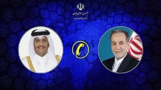 جزئیات گفتگوی تلفنی عراقچی با نخست وزیر و وزیر خارجه قطر