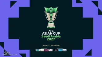 جزئیات جام ملت‌های ۲۰۲۷ آسیا؛ دی و بهمن ۱۴۰۵/ آمادگی عربستان برای میزبانی بزرگ