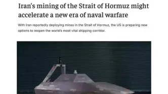 جروزالم پست: مین‌گذاری تنگه هرمز توسط ایران ممکن است آغازگر عصر جدیدی از نبردهای دریایی باشد
