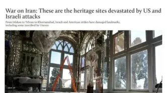 گزارش «میدل ایست آی» از تخریب میراث فرهنگی ایران در حملات آمریکا و اسرائیل