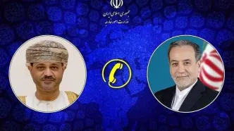 گفتگوی تلفنی عراقچی با وزیر خارجه عمان